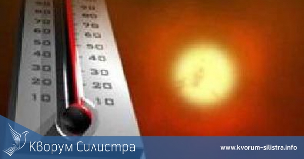 Днес в Силистра падна почти 40 годишен топлинен рекорд