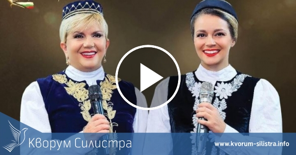 Николина и Мария Чакърдъкови ще пеят в Кайнарджа