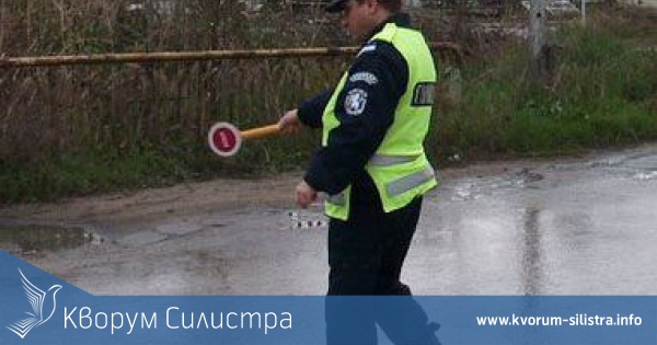 Продължава полицейската акция срещу нарушенията по пътищата в Силистренско