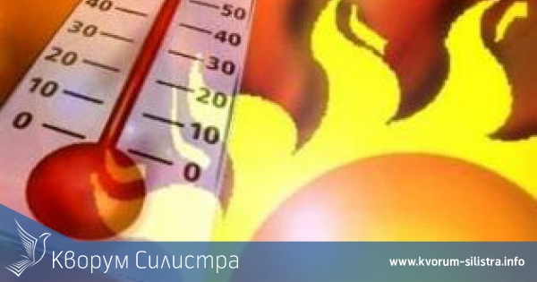 Температурен рекорд е регистриран вчера в Силистра