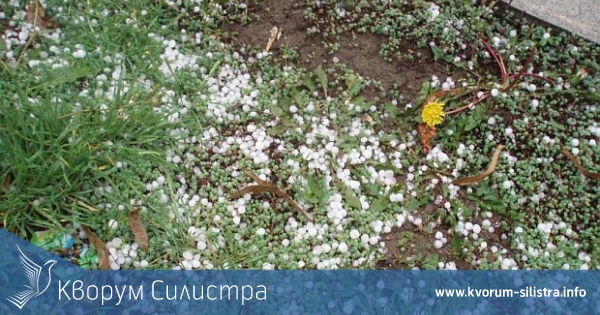 Градушка с големина на лешник е валяла в Тутракан